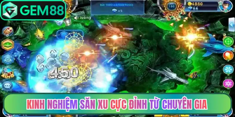 Kinh nghiệm săn xu cực đỉnh từ chuyên gia