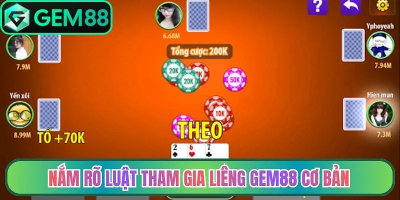Nắm rõ luật tham gia liêng Gem88 cơ bản