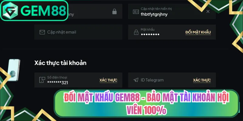 Đổi Mật Khẩu Gem88 - Bảo Mật Tài Khoản Hội Viên 100%