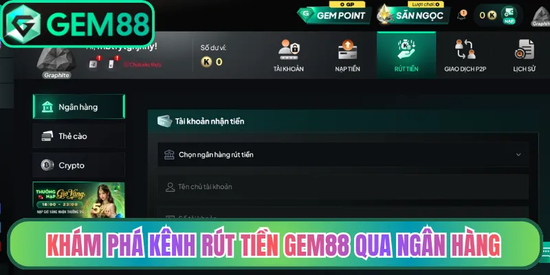 Khám phá kênh rút tiền Gem88 qua liên kết ngân hàng