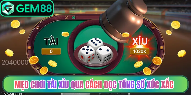 Mẹo chơi tài xỉu qua cách đọc tổng số xúc xắc