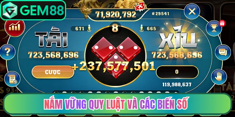 Nắm vững quy luật và các biến số để làm chủ bàn chơi