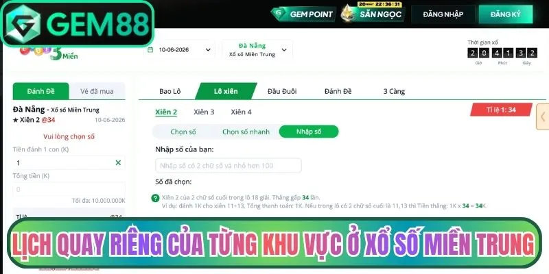 Lịch quay riêng của từng khu vực ở xổ số miền Trung