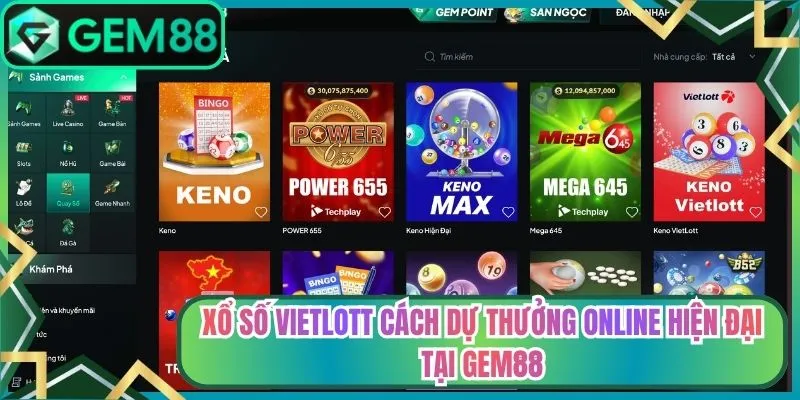 Xổ Số Vietlott Cách Dự Thưởng Online Hiện Đại Tại Gem88